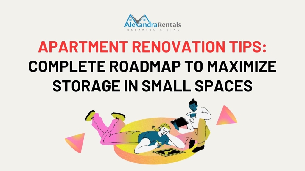 APARTMENT RENOVATION TIPS COMPLETE ROADMAP TO MAXIMIZE STORAGE IN SMALL SPACES